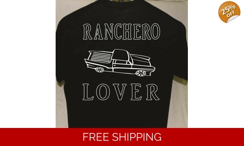 Ford Ranchero Lover T shirt more tshirts listed for sale Great Gift For Friend